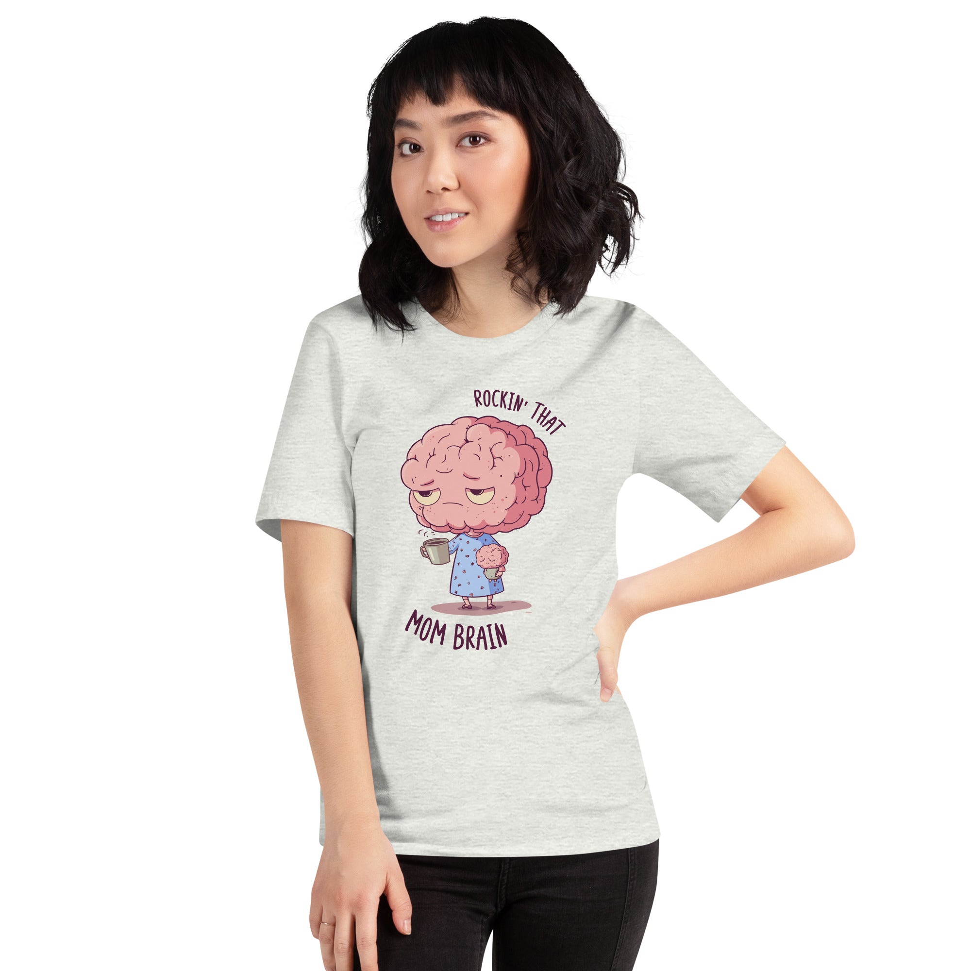 Rockin' That Mom Brain Unisex t-shirt