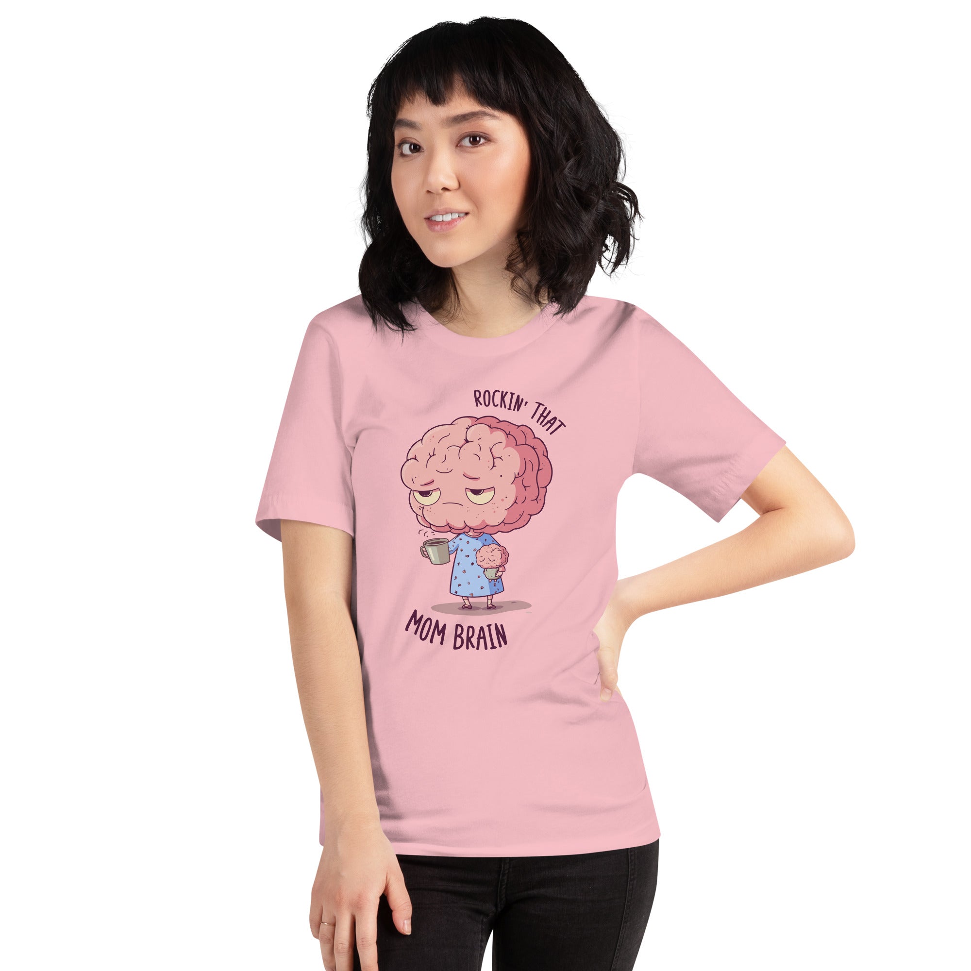 Rockin' That Mom Brain Unisex t-shirt